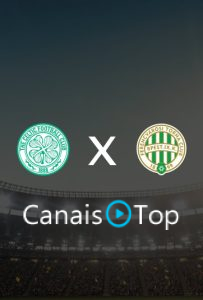 Celtic x Ferencváros – Ao Vivo – 17/09/2026 – 16h00
